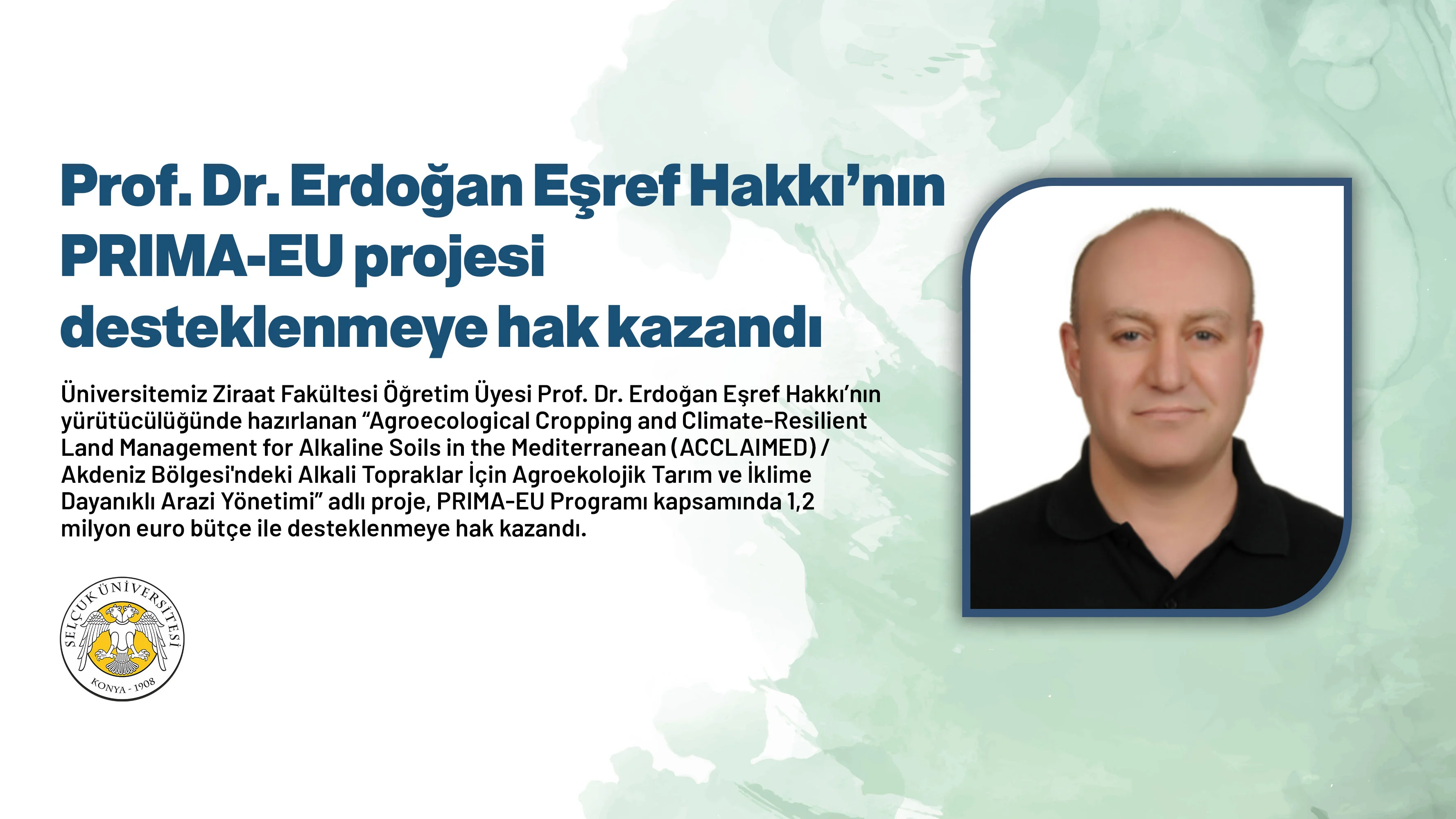 Prof. Dr. Erdoğan Eşref Hakkı’nın PRIMA-EU projesi desteklenmeye hak kazandı